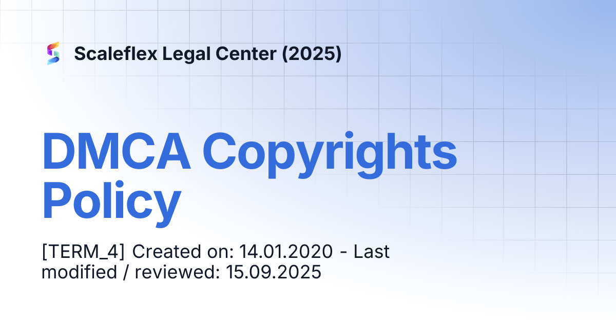 DMCA Copyrights Policy | Scaleflex Legal Center (2025)